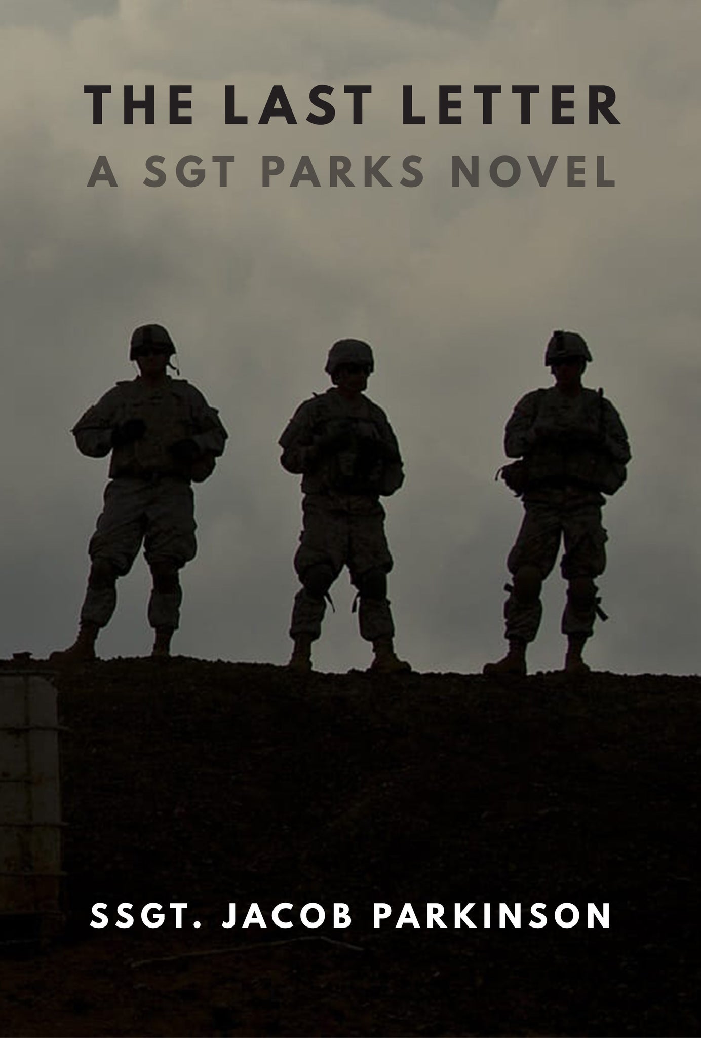 The Last Letter: A Sgt Parks Novel