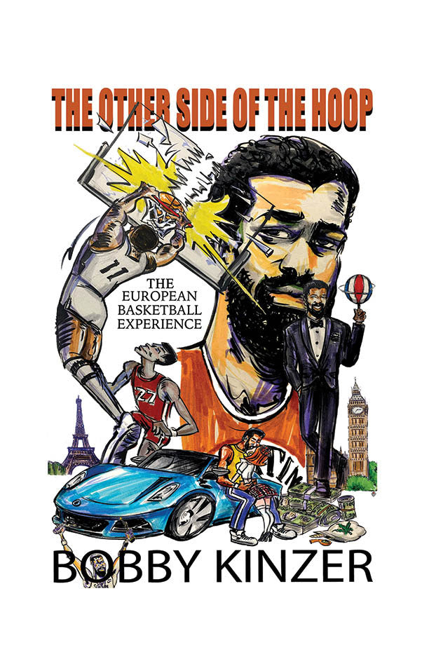 The Other Side Of The Hoop: The European Basketball Experience