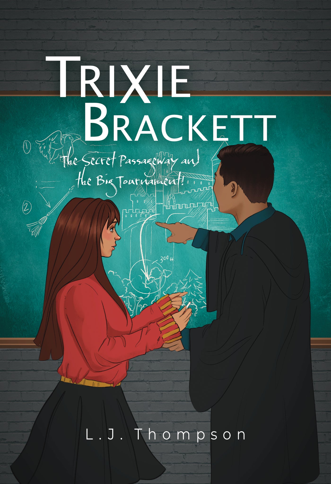 Trixie Brackett: The Secret Passageway and the Big Tournament!