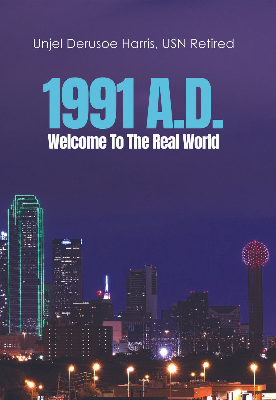 1991 A.D. : Welcome To The Real World