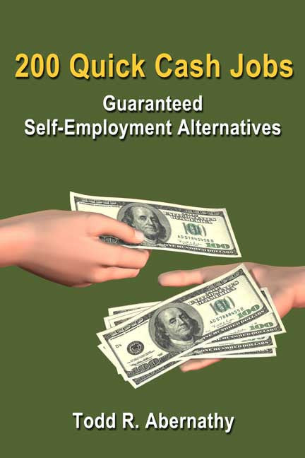 200 Quick Cash Jobs: Guaranteed Self-Employment Alternatives