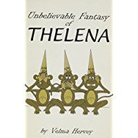 Unbelievable Fantasy Of Thelena
