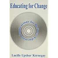 Educating For Change: Implications For Business Education – Dorrance ...