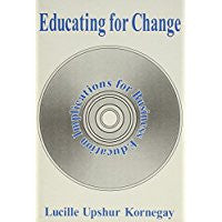 Educating For Change: Implications For Business Education