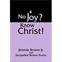 No Joy? Know Christ