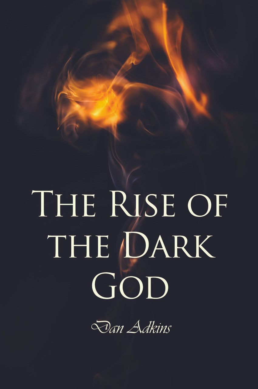 The Rise Of The Dark God