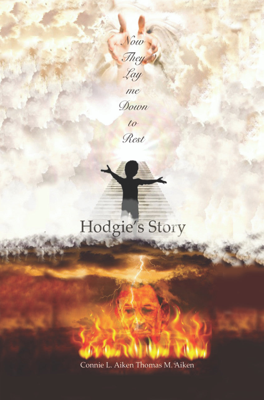 Now They Lay Me Down To Rest Hodgie’S Story