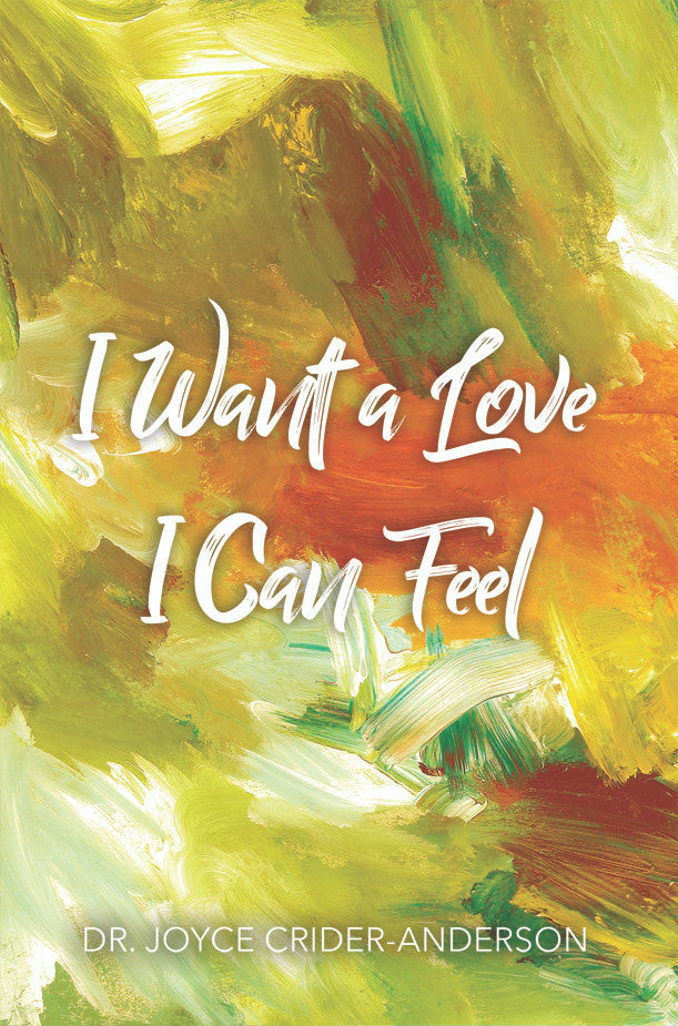 I Want A Love I Can Feel