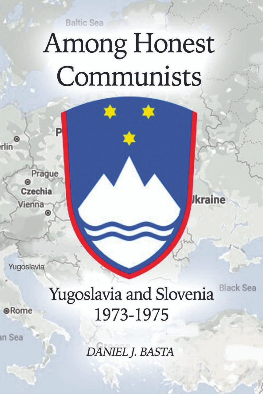Among Honest Communists: Yugoslavia And Slovenia 1973- 1975