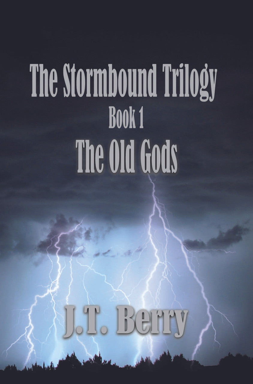 The Stormbound Trilogy: Book 1: The Old Gods