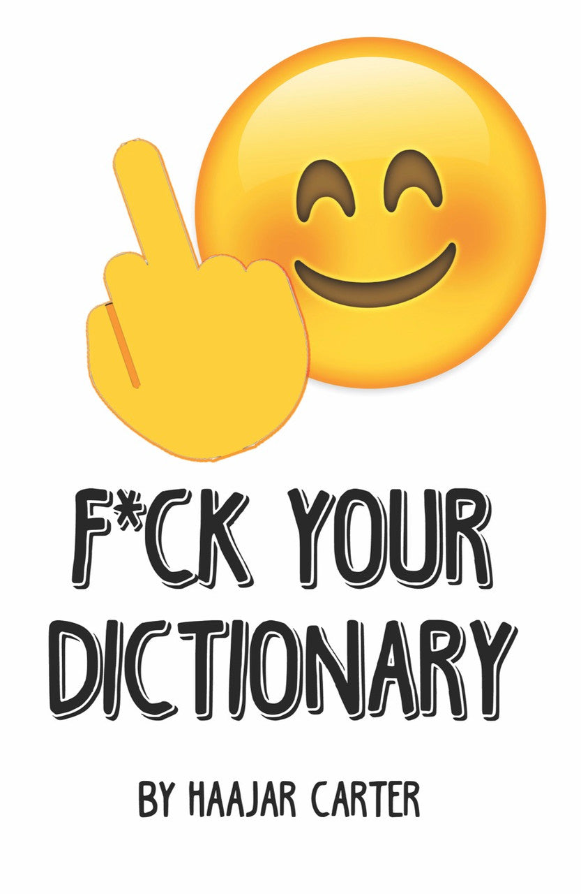 F*Ck Your Dictionary