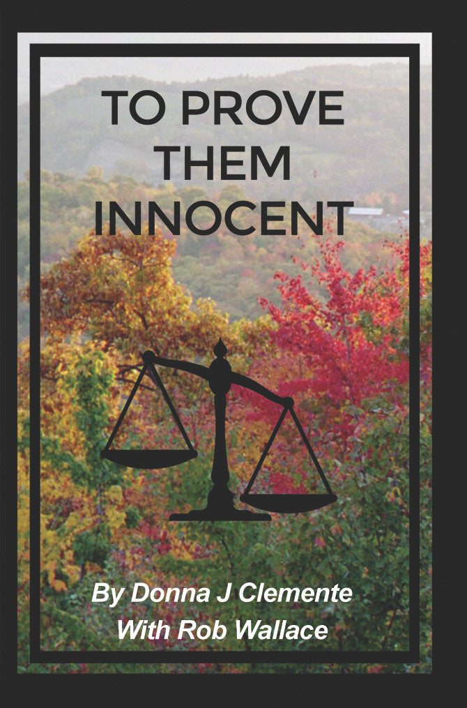 To Prove Them Innocent – Dorrance Bookstore