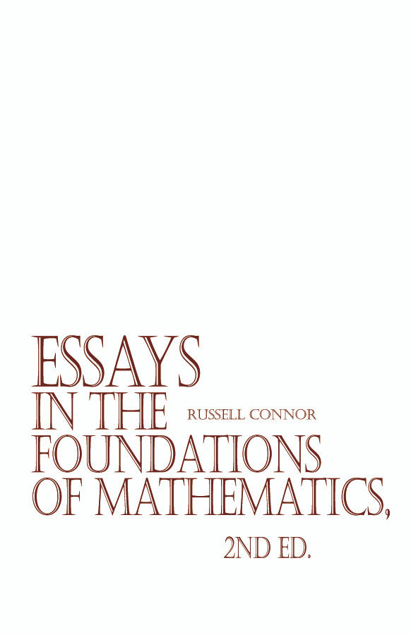 Essays In The Foundations Of Mathematics, 2nd ED.