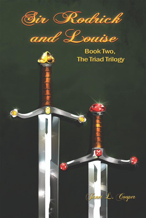 Sir Rodrick And Louise: Book Two, The Triad Trilogy – Dorrance Bookstore