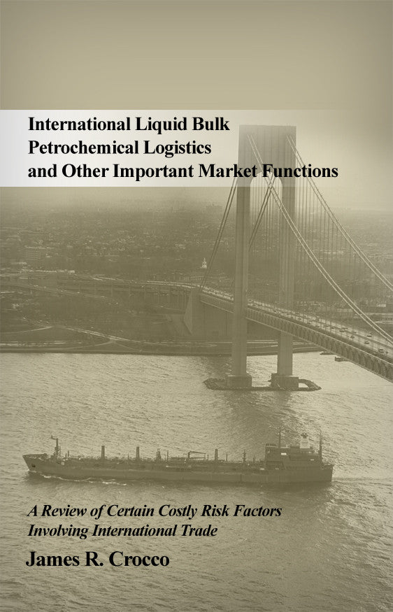 International Liquid Bulk Petrochemical Logistics And Other Important Market Functions