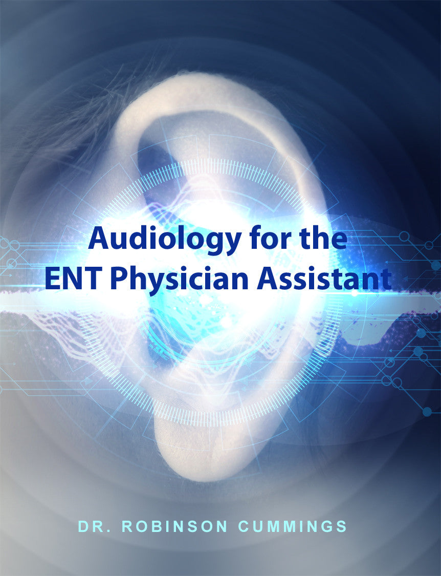 Audiology For The Ent Physician Assistant