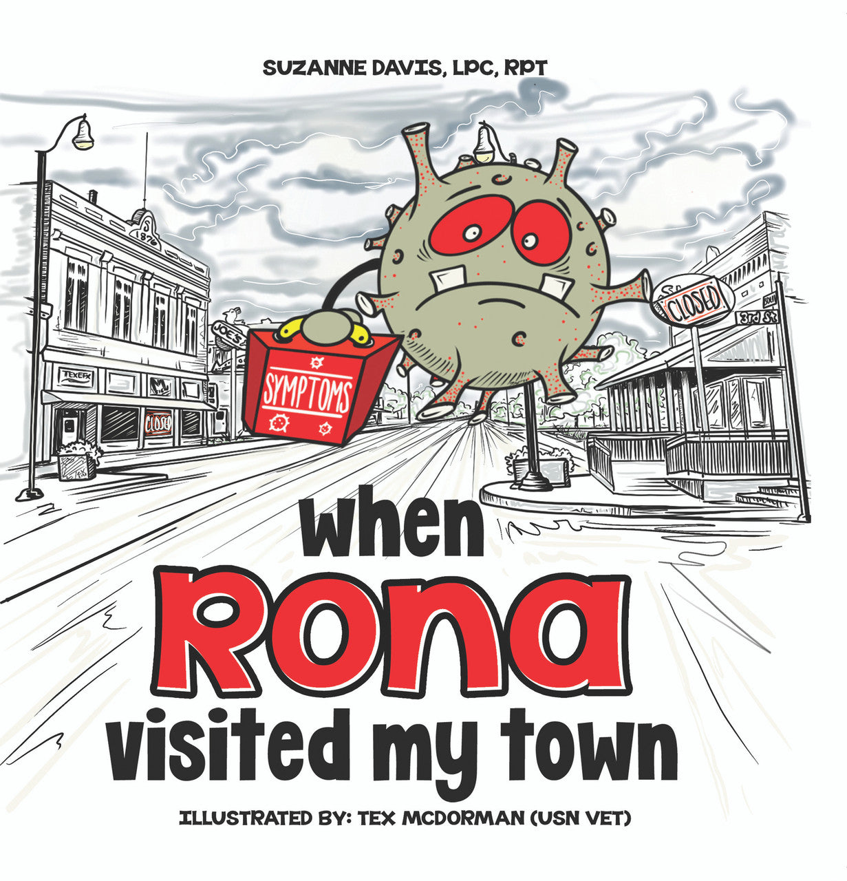 When Rona Visited My Town