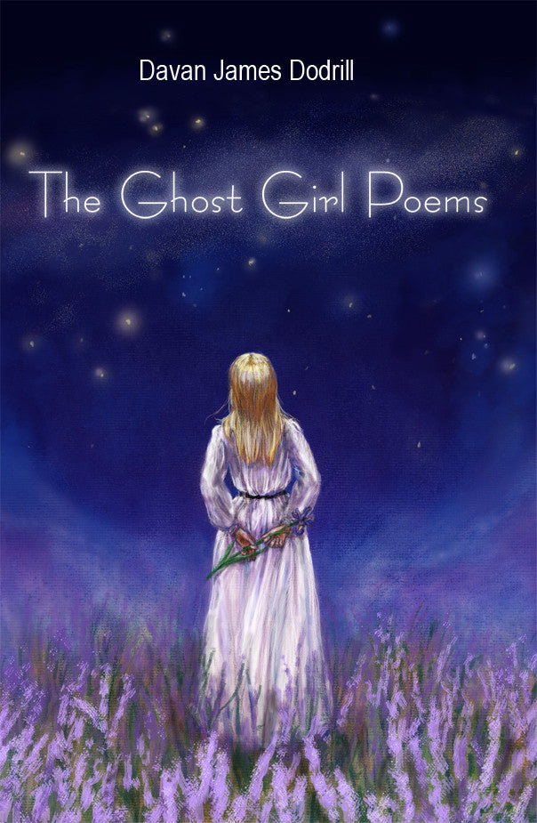 The Ghost Girl Poems