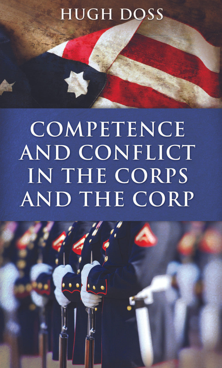 Competence And Conflict In The Corps And The Corp