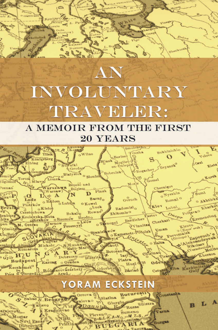 An Involuntary Traveler: A Memoir From The First 20 Years