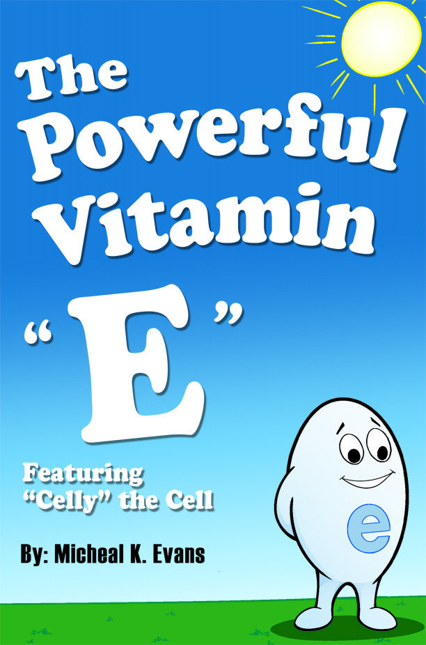 The Powerful Vitamin "E"