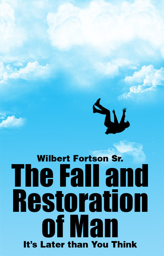 The Fall And Restoration Of Man