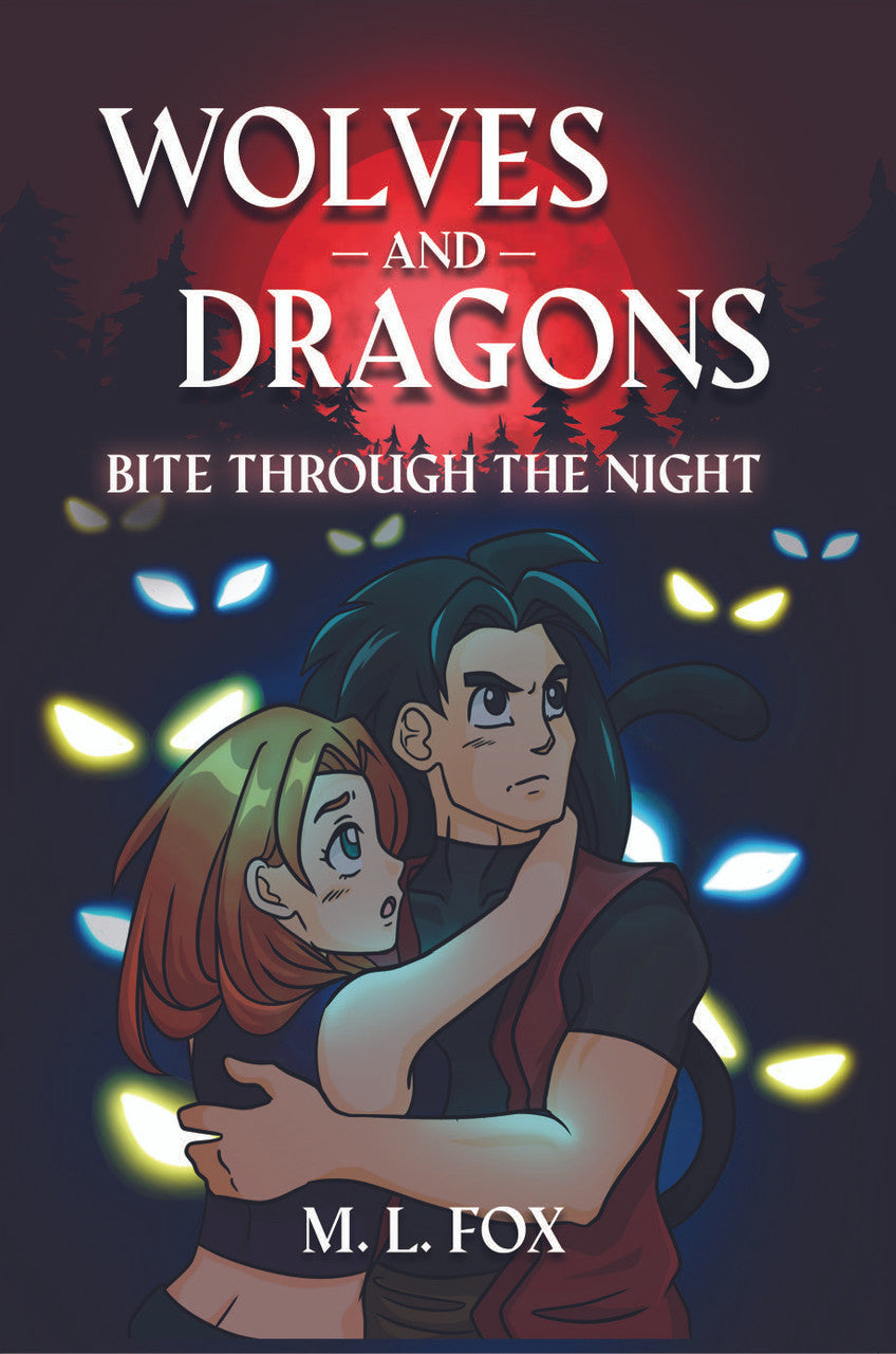 Wolves And Dragons: Bite Through The Night