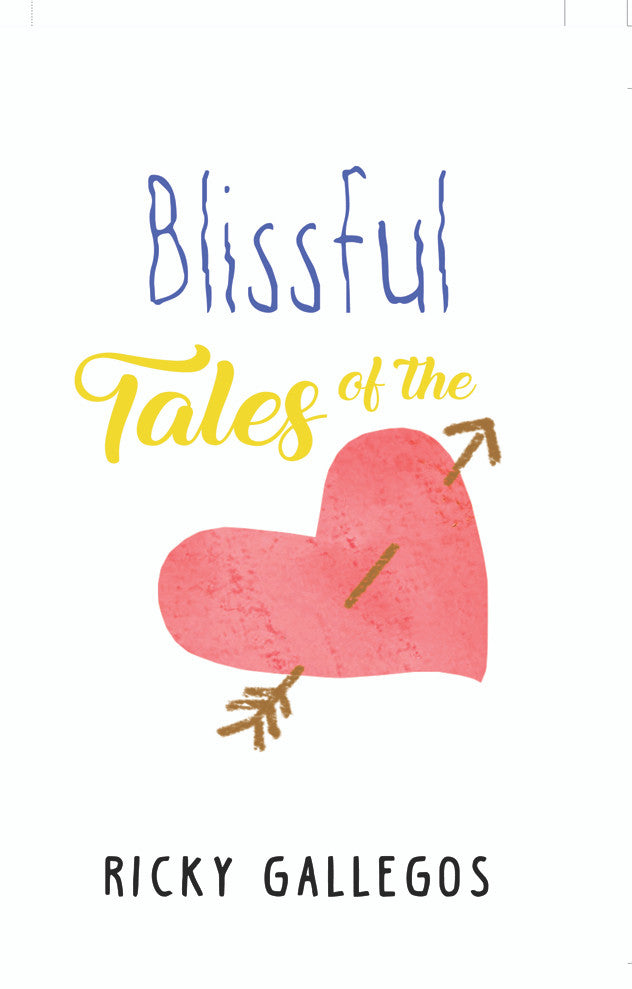 Blissful Tales Of The Heart