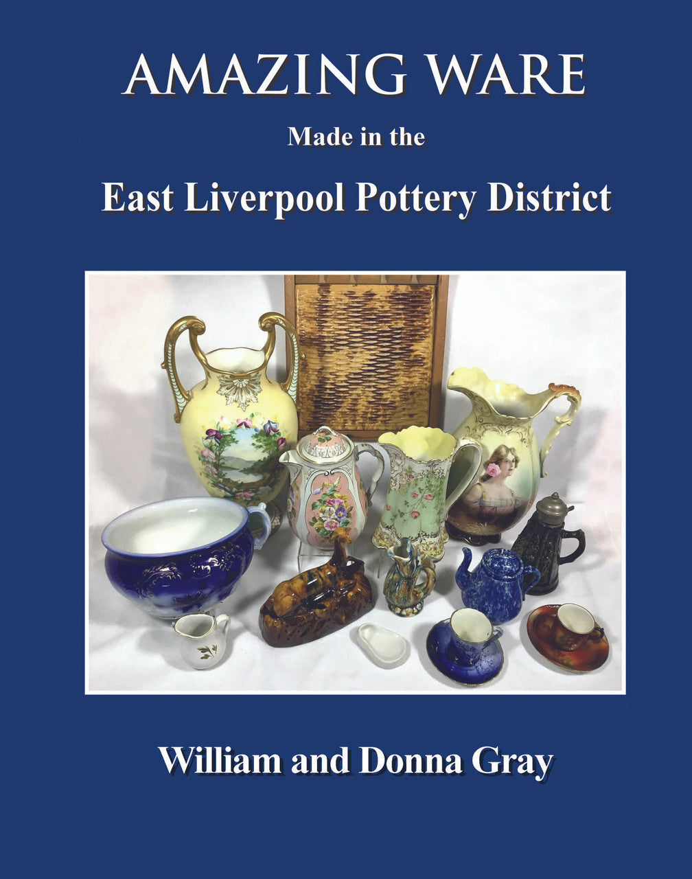 Amazing Ware Made In The East Liverpool Pottery District