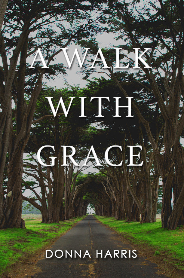 A Walk With Grace