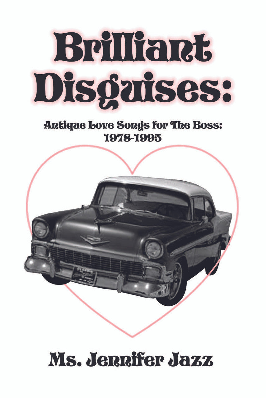 Brilliant Disguises: Antique Love Songs For The Boss: 1978-1995