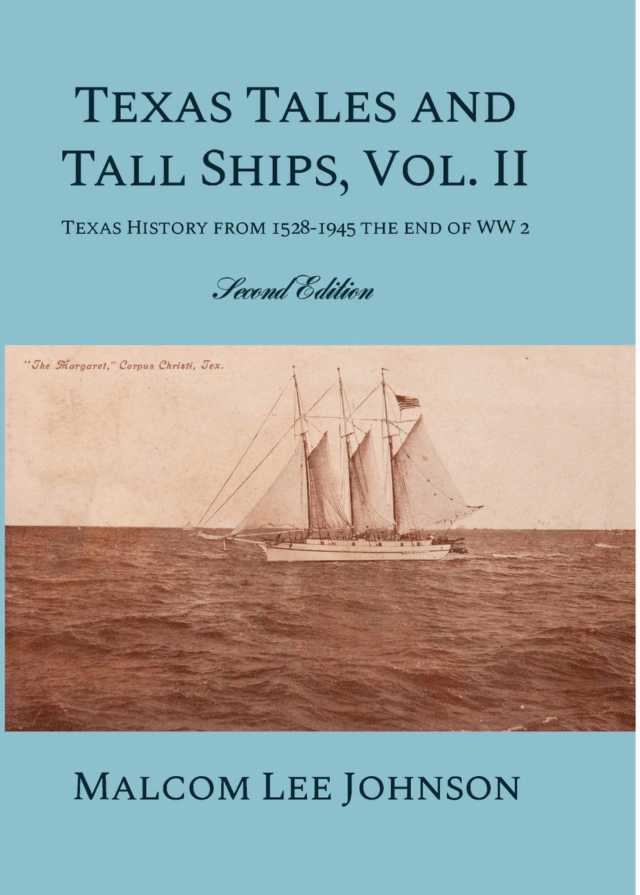 Texas Tales And Tall Ships, Vol. 2