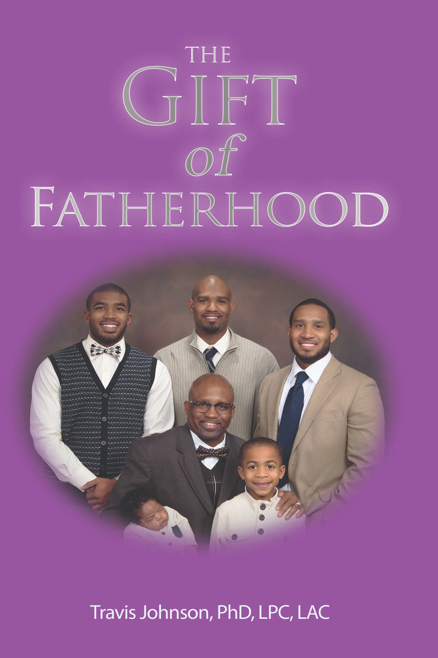 The Gift Of Fatherhood