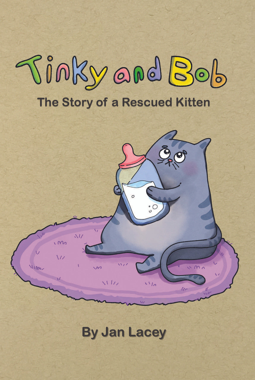 Tinky And Bob: The Story Of A Rescued Kitten