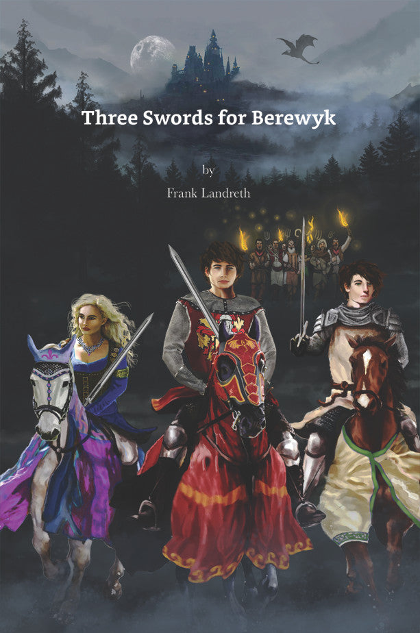 Three Swords For Berewyk