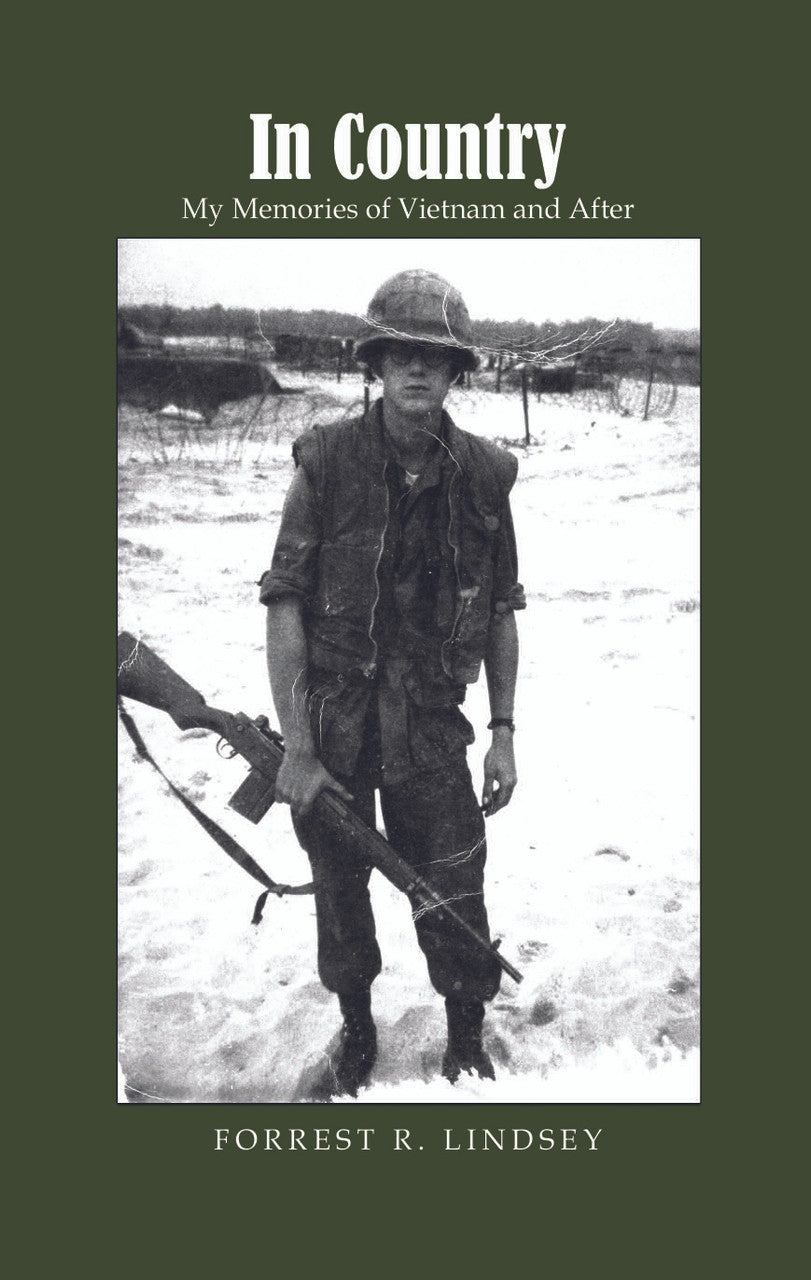 In Country: My Memories Of Vietnam And After