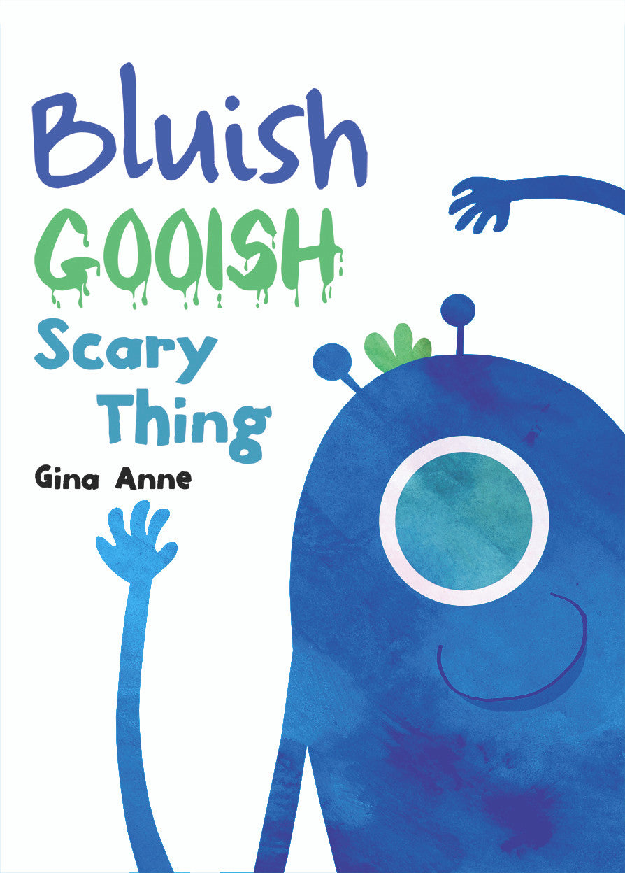 Bluish Gooish Scary Thing