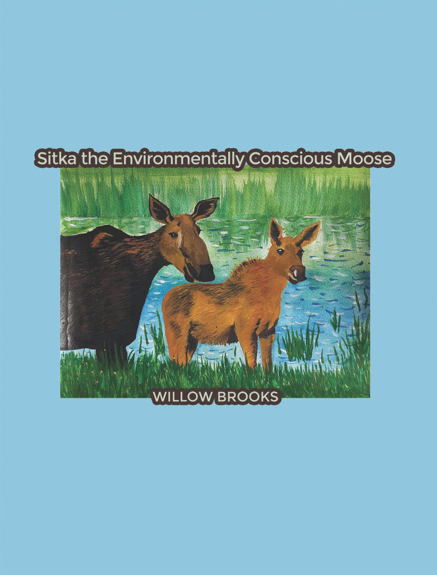 Sitka The Environmentally Conscious Moose