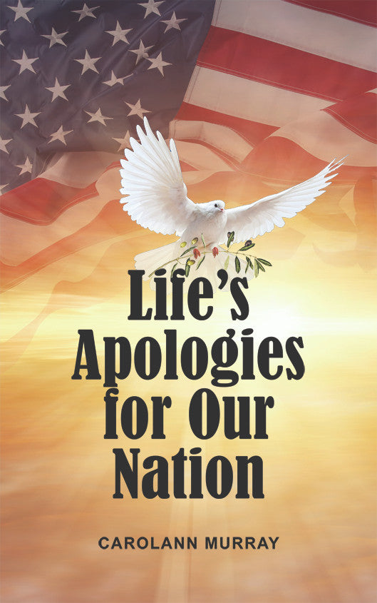Life's Apologies For Our Nation