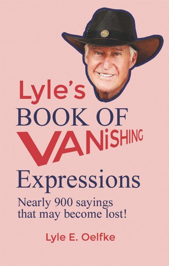 Lyle's Book Of Vanishing Expressions – Dorrance Bookstore