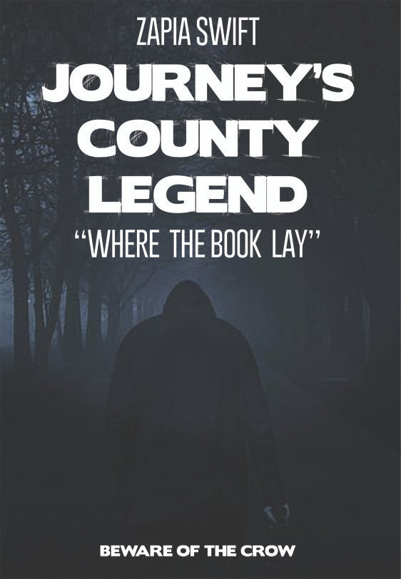 Journey's County Legend: "Where The Book Lay"