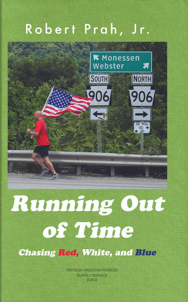 Running Out Of Time: Chasing Red, White, And Blue - (Color Interior)