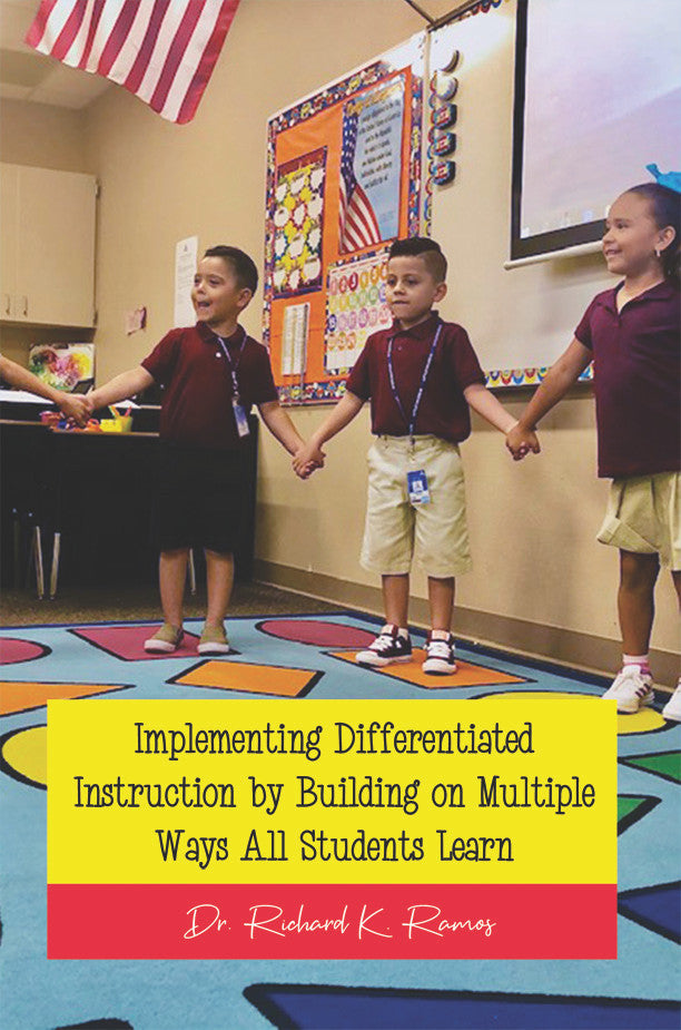 Implementing Differentiated Instruction By Building On Multiple Ways All Students Learn