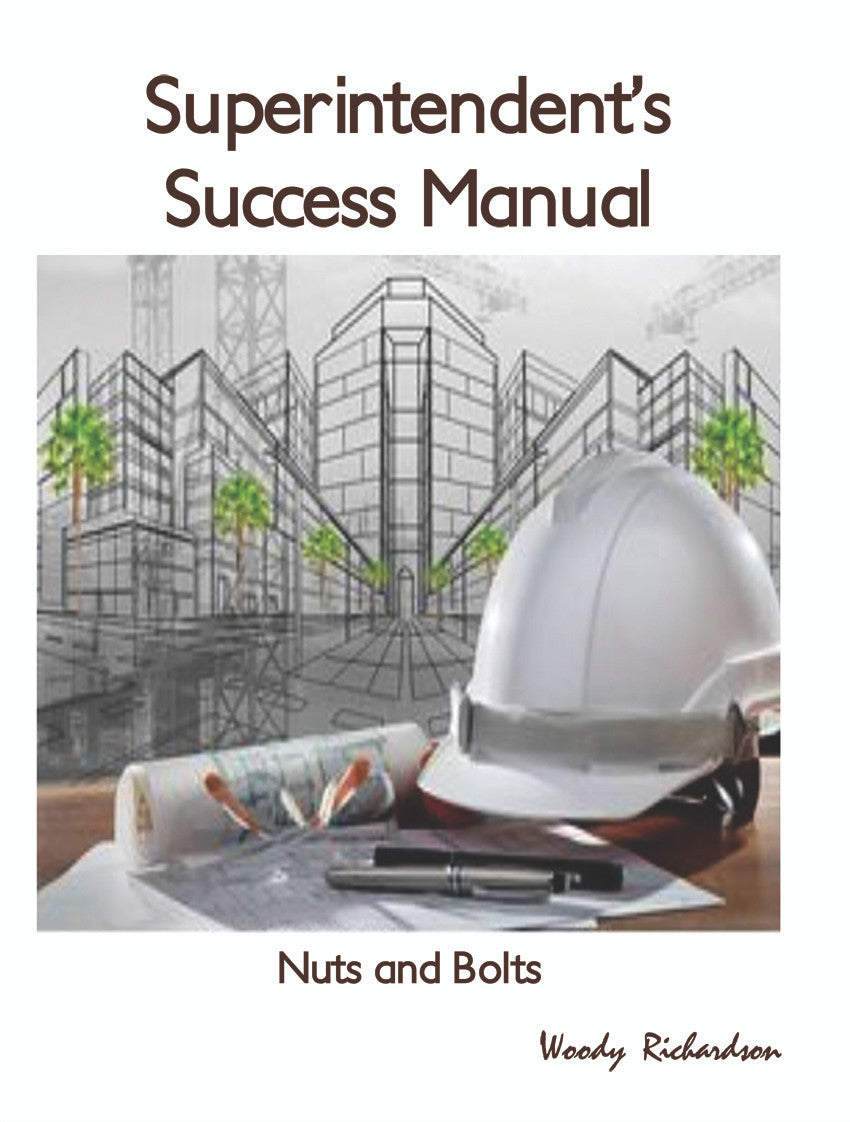 Superintendent's Success Manual: Nuts And Bolts