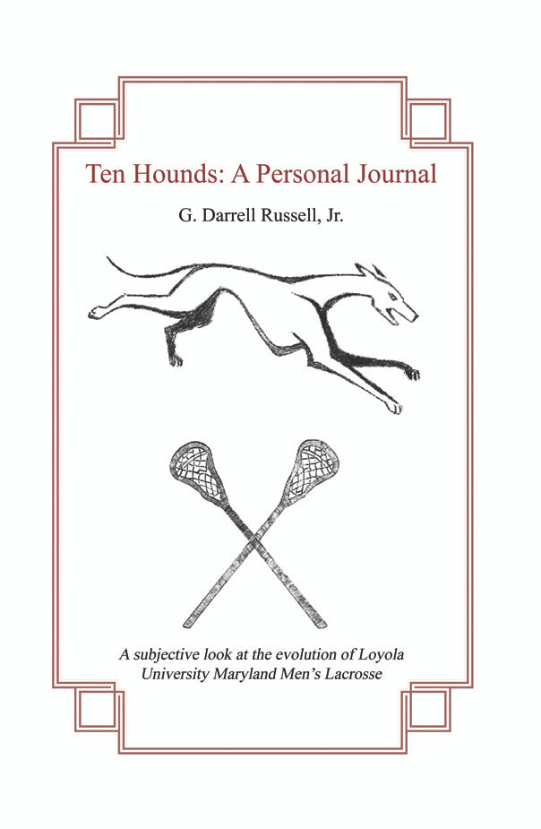 Ten Hounds: A Personal Journal