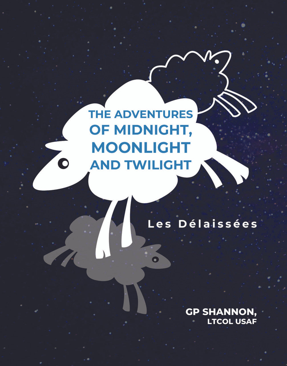 The Adventures Of Midnight, Moonlight And Twilight: Les Délaissées