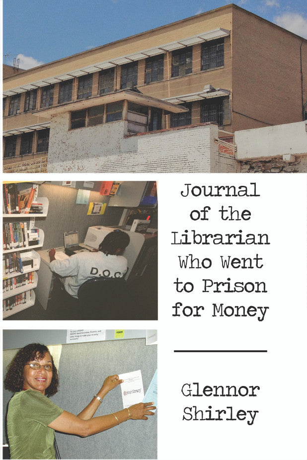 Journal Of The Librarian Who Went To Prison For Money