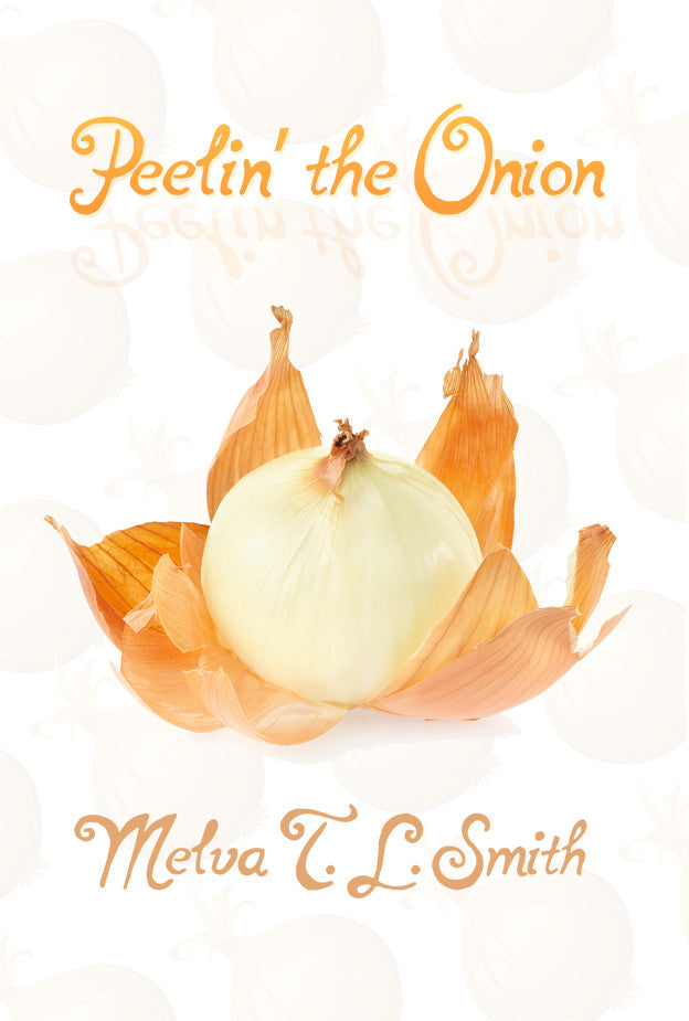 Peelin’ The Onion