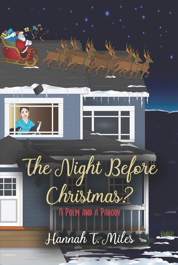 The Night Before Christmas?: A Poem And A Parody