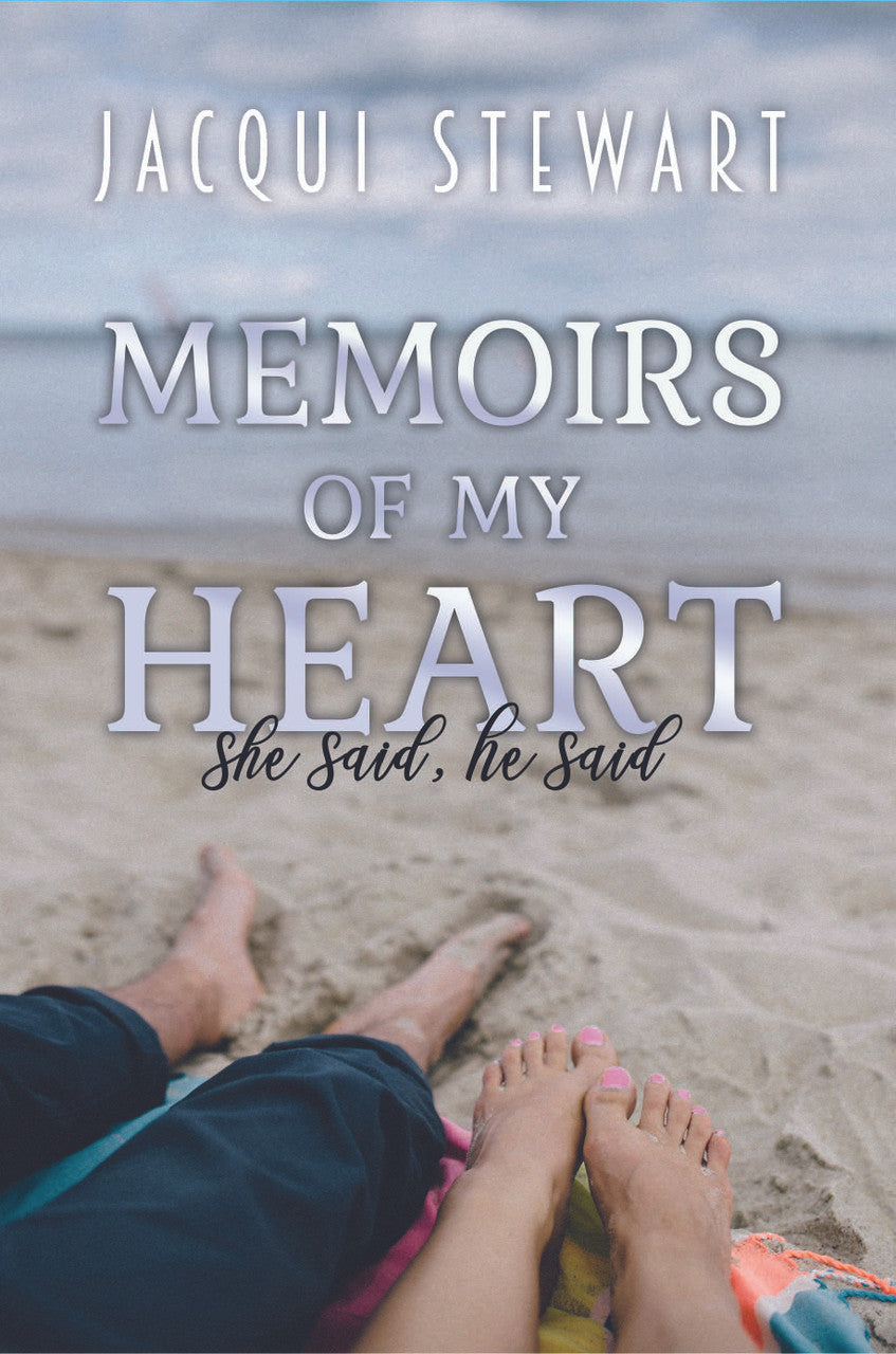 Memoirs Of My Heart: She Said, He Said